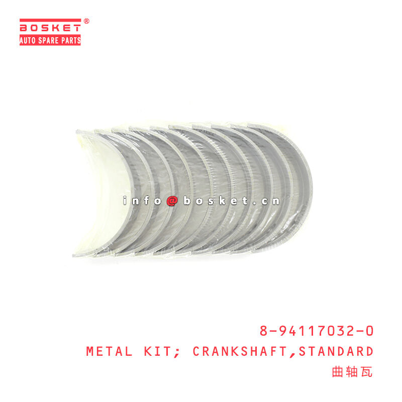 8-94117032-0 Standard Crankshaft Metal Kit 8941170320 for ISUZU NPR 4BG1 4BD1