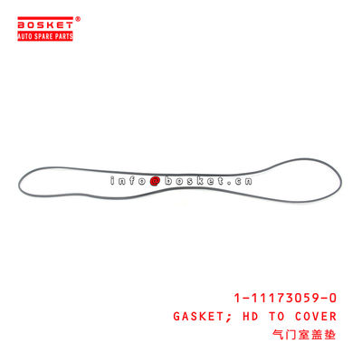 1-11173059-0 Head To Cover Gasket Suitable for ISUZU XWP XEP SCP 6BG1 1111730590