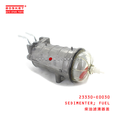 23330-E0030 FUEL SEDIMENTER uitable for ISUZU HINO500 700 J08E
