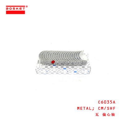 C6035A Camshaft Metal suitable for ISUZU