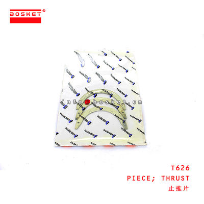 T626 Thrust Piece suitable for ISUZU  6D16