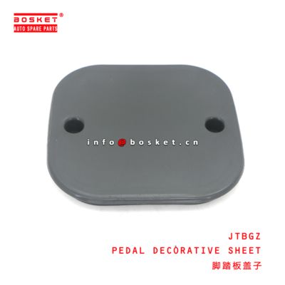 JTBGZ PEDAL DECORATIVE SHEET  for ISUZU FRR FSR  JTBGZ
