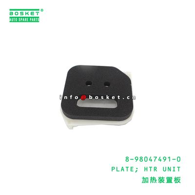 8-98047491-0 Heater Unit Plate suitable for ISUZU VC46 6UZ1 8980474910
