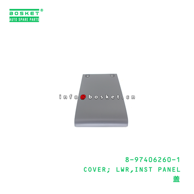 8-97406260-1 Lower Instrument Panel Cover for ISUZU 8974062601 with Neutral Box Packaging