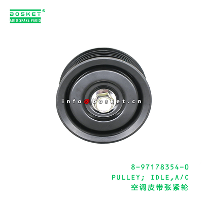 8-97178354-0 PULLEY; IDLE,A/C Suitable for ISUZU UCS25 6VD1 8971783540