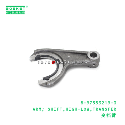 8-97553219-0 ARM; SHIFT,HIGH-LOW,TRANSFER suitable for ISUZU 8975532190