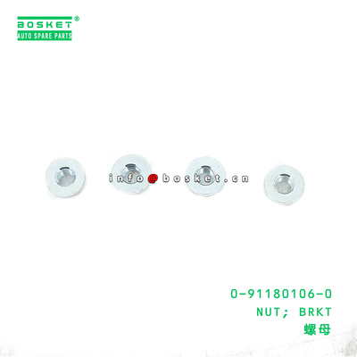 0-91180106-0 NUT; BRKT suitable for ISUZU VC46 6UZ1 0911801060