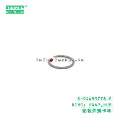 8-94453778-0 RING; SNAP,HUB suitable for ISUZU 8944537780