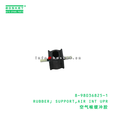 8-98036825-1 Rubber Support Air Intake UPR for ISUZU 700P 4HK1 8980368251 1PCS