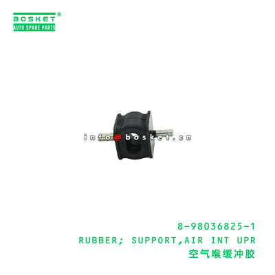 8-98036825-1 Rubber Support Air Intake UPR for ISUZU 700P 4HK1 8980368251 1PCS