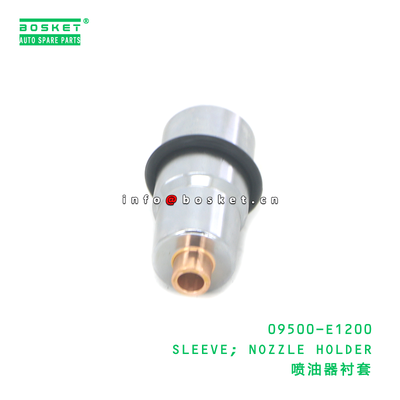 09500-E1200 ABA SLEEVE; NOZZLE HOLDER suitable for HINO HINO 300 N04C 09500-E1200