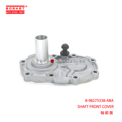 8-98275338-ABA Shaft Front Cover suitable for ISUZU D-MAX 8982753380