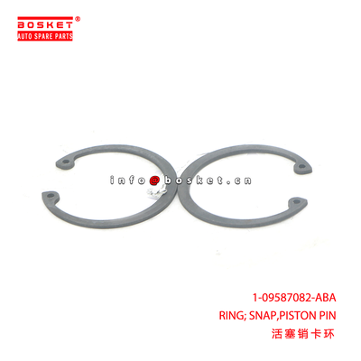 1-09587082-ABA RING; SNAP,PISTON PIN suitable for ISUZU CXZ51K 6WF1 6WG1 6WA1 1095870820