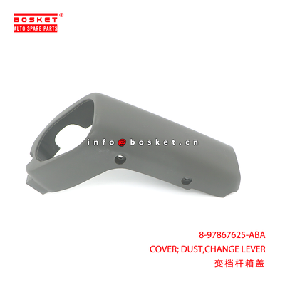 8-97867625-ABA COVER; DUST,CHANGE LEVER suitable for ISUZU NPR66 8978676250