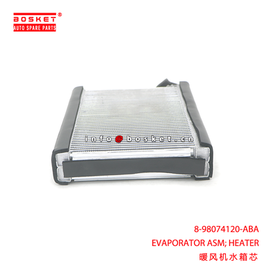 8-98074120-ABA EVAPORATOR ASM; HEATER suitable for ISUZU VC46 6UZ1 8980741200