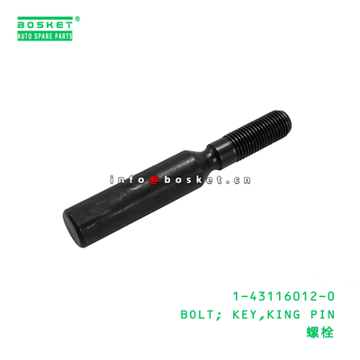 1-43116012-0 BOLT; KEY,KING PIN suitable for ISUZU   1431160120