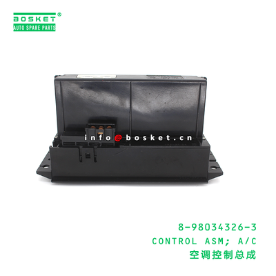 8-98034326-3 CONTROL ASM; A/C suitable for ISUZU CYZ51 6WF1 8980343263