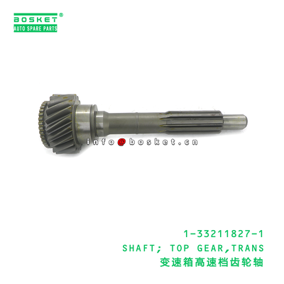 1-33211827-1 SHAFT; TOP GEAR,TRANS suitable for ISUZU FRR35 6HL1 1332118271