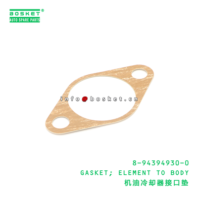 8-94394930-0 GASKET; ELEMENT TO BODY suitable for ISUZU LT132 6HE1 8943949300