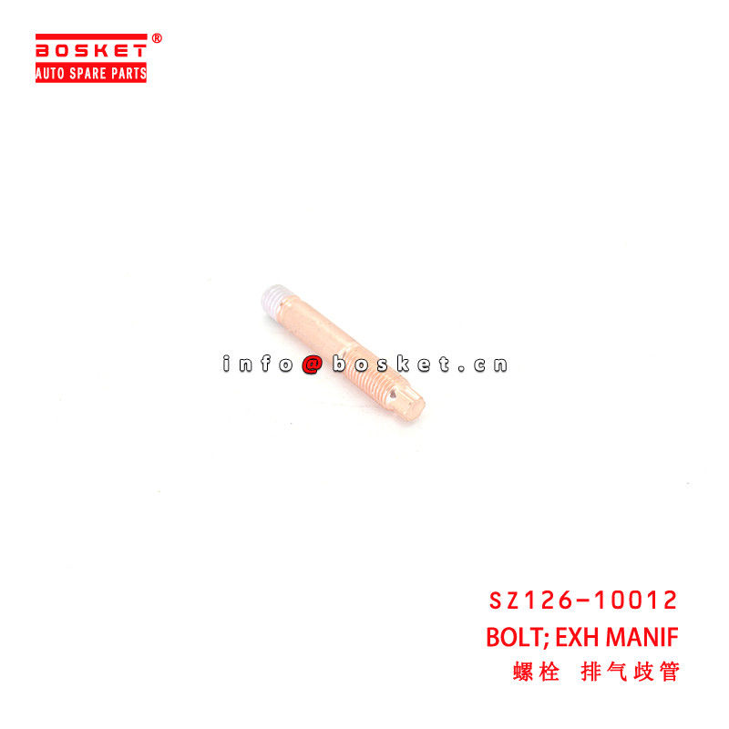 SZ126-10012 Exhaust Manifold Bolt suitable for ISUZU HINO 300