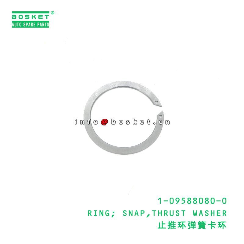 1-09588080-0 RING; SNAP,THRUST WASHER suitable for ISUZU  1095880800