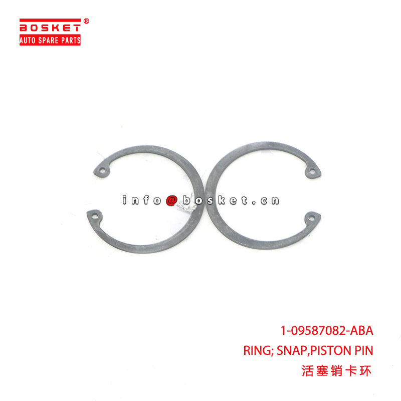1-09587082-ABA RING; SNAP,PISTON PIN suitable for ISUZU CXZ51K 6WF1 6WG1 6WA1 1095870820