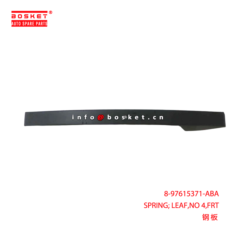 8-97615371-ABA SPRING; LEAF,NO 4,FRT suitable for ISUZU  6WF1 8976153710
