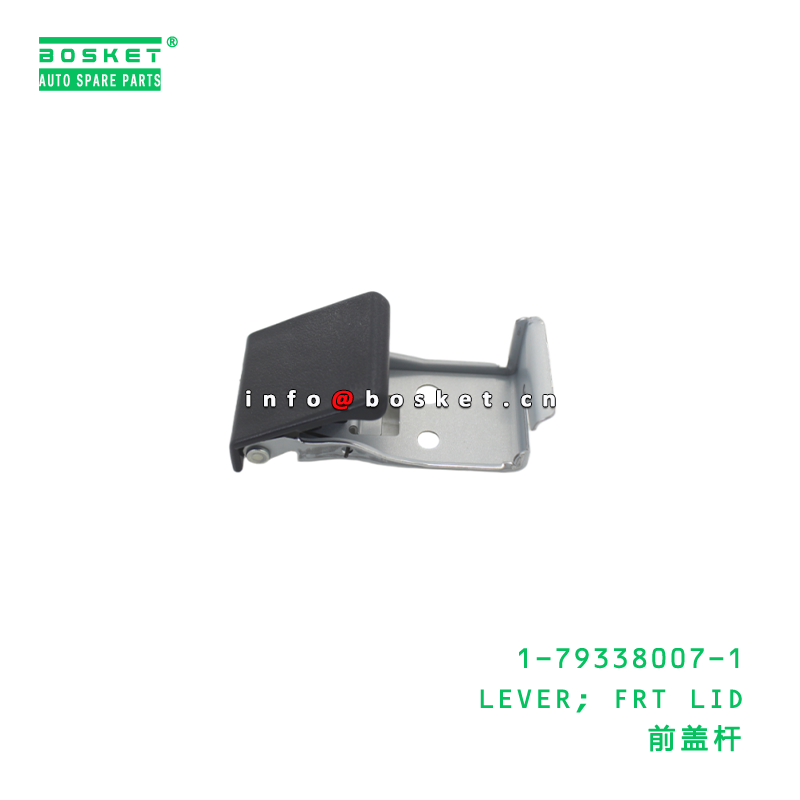 1-79338007-1 LEVER; FRT LID suitable for ISUZU VC46 6UZ1 1793380071