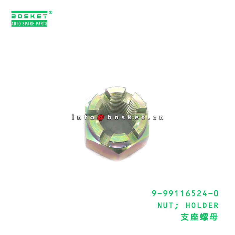 9-99116524-0 NUT; HOLDER suitable for ISUZU 9991165240