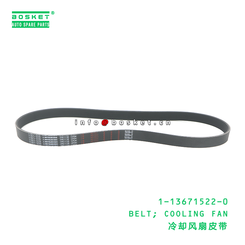 1-13671522-0 BELT; COOLING FAN suitable for ISUZU 1136715220