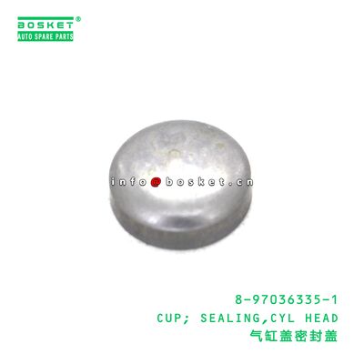 8-97036335-1 CUP; SEALING,CYL HEAD เหมาะสําหรับ ISUZU 8970363351