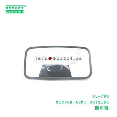 SL-798 MIRROR ASM; ด้านนอกเหมาะสําหรับ ISUZU SL-798